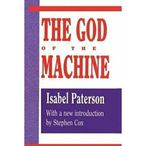God of the Machine, Paperback - Isabel Paterson imagine