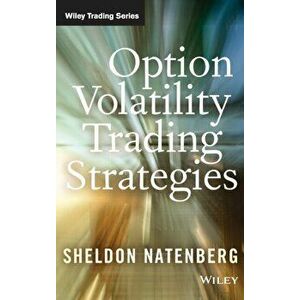 Option Volatility Trading Strategies, Hardcover - Sheldon Natenberg imagine