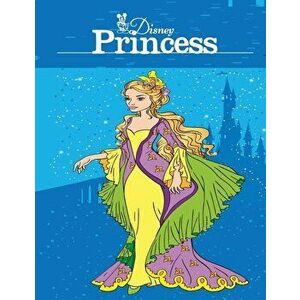 Disney Princess: Adult Coloring Book: Beautiful designs to Inspire your Creativity and Relaxation., Paperback - Mainland Publisher imagine