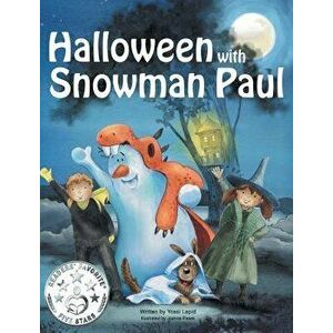 Halloween with Snowman Paul, Hardcover - Yossi Lapid imagine