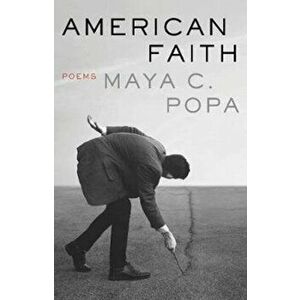 American Faith, Paperback - Maya C. Popa imagine
