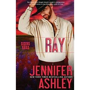 Ray: Riding Hard, Paperback - Jennifer Ashley imagine