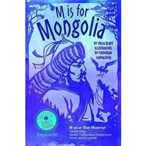 M Is for Mongolia, Hardcover - Tricia Ready imagine