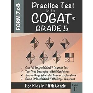 Practice Test for the COGAT Grade 5 Level 11: CogAT Test Prep Grade 5: Cognitive Abilities Test Form 7 and 8 for 5th Grade, Paperback - Origins Public imagine
