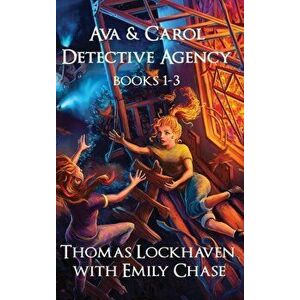 Ava & Carol Detective Agency Series: Books 1-3 (Book Bundle 1), Hardcover - Thomas Lockhaven imagine