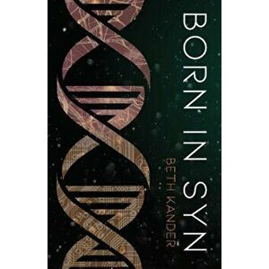 Born in Syn, Paperback - Beth Kander imagine