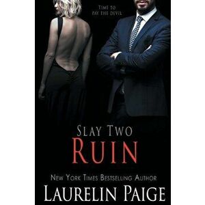 Ruin, Paperback - Laurelin Paige imagine