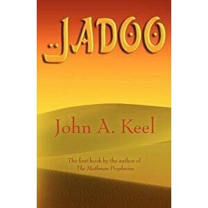 Jadoo, Paperback - John a. Keel imagine