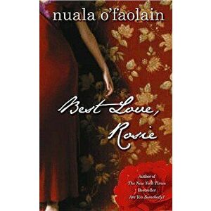 Best Love, Rosie, Paperback - Nuala O'Faolain imagine