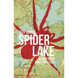 Spider Lake, Paperback - Jeff Nania imagine