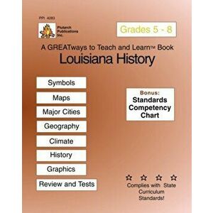 Louisiana History Grades 5-8: Greatways To Teach And Learn, Paperback - Patricia Pedigo imagine