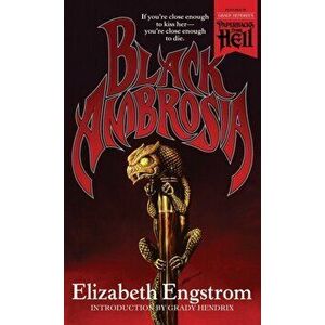 Black Ambrosia (Paperbacks from Hell), Paperback - Elizabeth Engstrom imagine