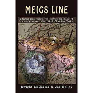 Meigs Line, Paperback - Dwight McCarter imagine