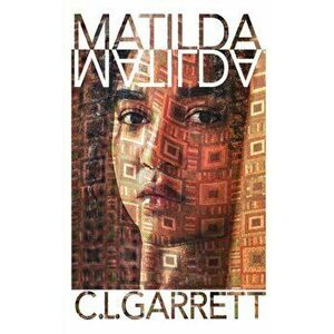 Matilda, Hardcover - C. L. Garrett imagine
