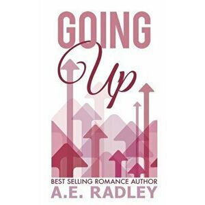 Going Up, Paperback - A. E. Radley imagine