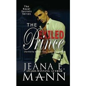 The Exiled Prince, Paperback - Jeana E. Mann imagine