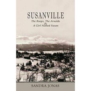 Susanville, Paperback - Sandra Jonas imagine