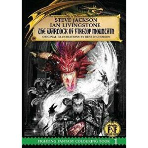 Official Fighting Fantasy Colouring Book 1: The Warlock of Firetop Mountain, Paperback - Ian Livingstone imagine