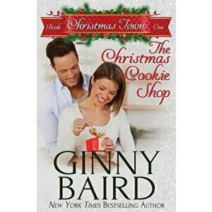 The Christmas Cookie Shop, Paperback - Ginny Baird imagine