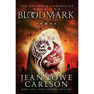 Bloodmark: An Epic Fantasy Sword and Highland Magic, Paperback - Matt Carlson imagine