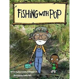 Fishing with Pop, Hardcover - Kelly Greenawalt imagine
