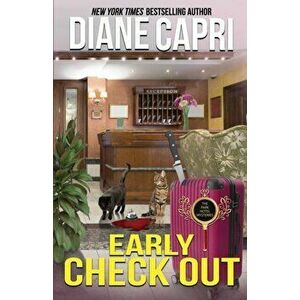 Early Check Out: A Park Hotel Mystery, Paperback - Diane Capri imagine