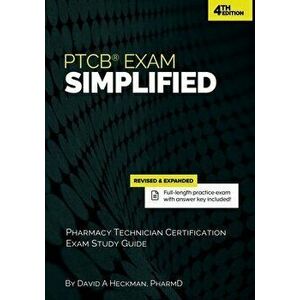 PTCB Exam Simplified: Pharmacy Technician Certification Exam Study Guide, Paperback - David a. Heckman Pharmd imagine