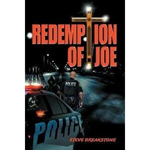 Redemption of Joe, Paperback - Steve Breakstone imagine