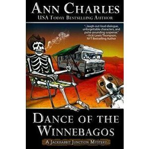 Dance of the Winnebagos, Paperback - Ann Charles imagine