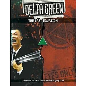Delta Green: The Last Equation, Paperback - Dennis Detwiller imagine