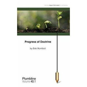 Progress of Doctrine, Paperback - Bob Mumford imagine