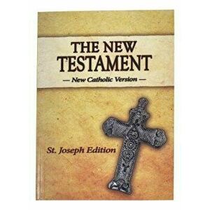 New Testament-OE-St. Joseph: New Catholic Version, Paperback - Catholic Book Publishing Corp imagine