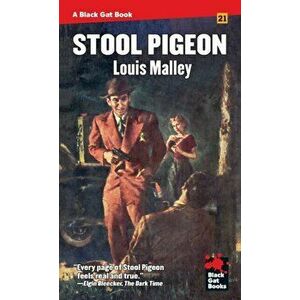 Stool Pigeon, Paperback - Louis Malley imagine