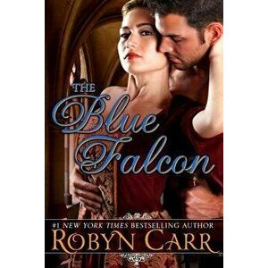 The Blue Falcon, Paperback - Robyn Carr imagine