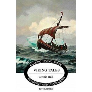 Viking Tales, Paperback - Jennie Hall imagine