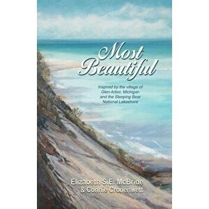 Most Beautiful, Paperback - Elizabeth S. E. McBride imagine