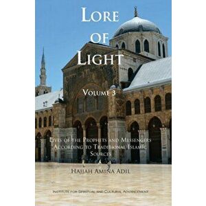 Lore of Light, Volume 3, Paperback - Hajjah Amina Adil imagine