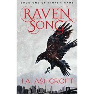 Raven Song: A Dystopian Fantasy, Paperback - I. a. Ashcroft imagine