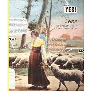 Jess: O! Tricky Cad & Other Jessoterica, Paperback - Jess imagine