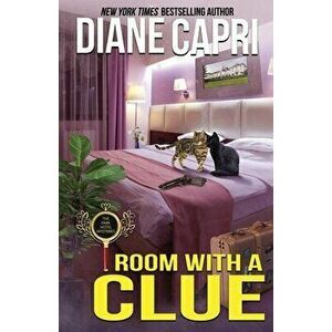 Room with a Clue: A Park Hotel Mystery, Paperback - Diane Capri imagine