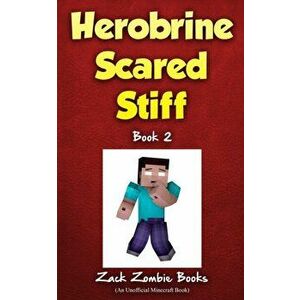 Herobrine Scared Stiff, Paperback - Zack Zombie Book imagine