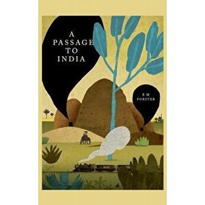 A Passage to India, Hardcover - E. M. Forster imagine