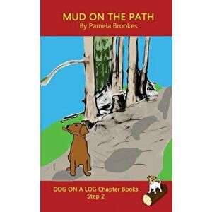 Mud On The Path Chapter Book: (Step 2) Sound Out Books (systematic decodable) Help Developing Readers, including Those with Dyslexia, Learn to Read, P imagine