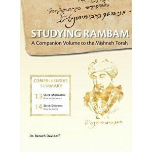 Studying Rambam. A Companion Volume to the Mishneh Torah.: Comprehensive Summary Volume 8., Hardcover - Baruch Bradley Davidoff imagine