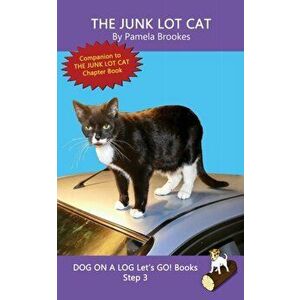 The Junk Lot Cat: (Step 3) Sound Out Books (systematic decodable) Help Developing Readers, including Those with Dyslexia, Learn to Read, Paperback - P imagine