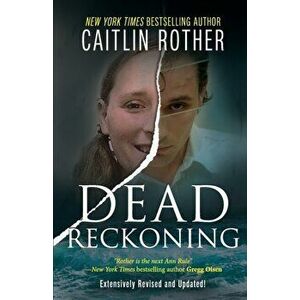 Dead Reckoning, Paperback - Caitlin Rother imagine