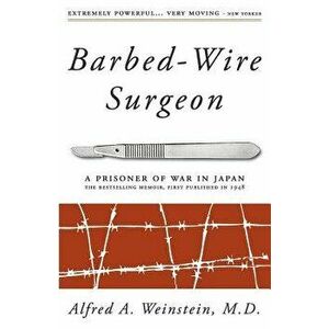 Barbed-Wire Surgeon, Paperback - Alfred Weinstein imagine