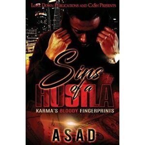Sins of a Hustla: Karma's Bloody Fingerprints, Paperback - Asad imagine