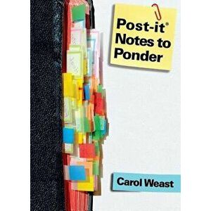 Post-It Notes to Ponder, Paperback - Carol Weast imagine