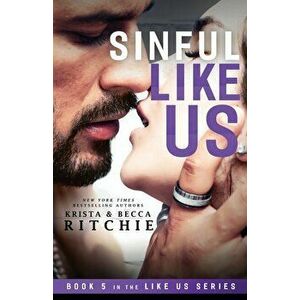 Sinful Like Us, Paperback - Krista Ritchie imagine